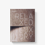Relaxed Luxury